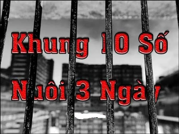 Mẹo giúp chơi dàn đề 10 số nuôi khung 3 ngày hiệu quả