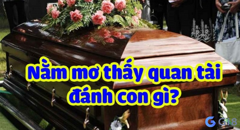 chiêm bao thấy quan tài