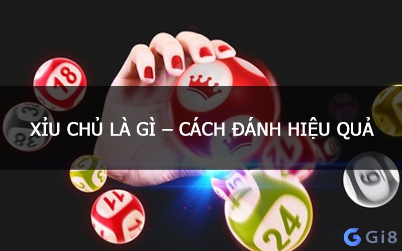 Xỉu chủ là gì trong lô đề