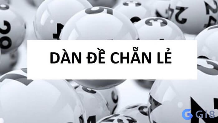 Dàn đề lẻ chẵn là gì?