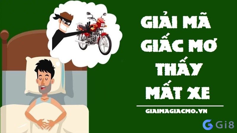 Mơ mất xe đánh con gì? Giải mã các giấc mơ cùng gi88