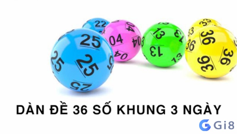 Dàn đề 36 con khung 3 ngày được ưa bởi sở hữu nhiều ưu điểm