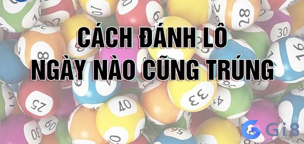 Những lưu ý chơi lô ra theo lô hiệu quả giúp anh em mang về chiến thắng cao