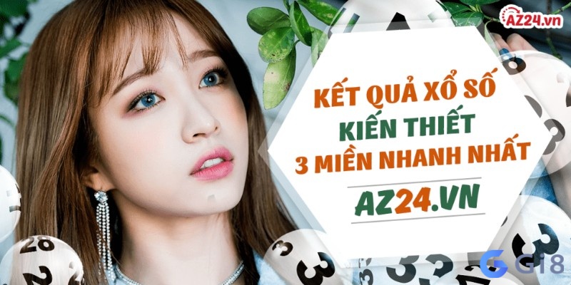 AZ24 là một trong những trang web cung cấp thông tin xổ số nhanh nhất