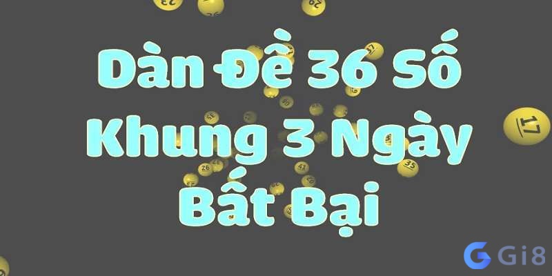 Bảng thống kê kết quả của dan de 36 so nuoi khung 3 ngay