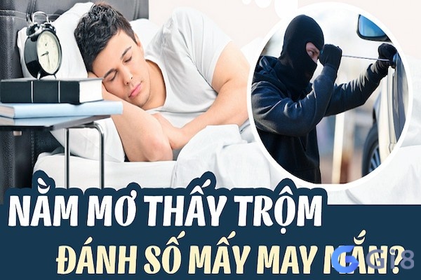 Thấy ăn trộm đánh số gì trong lô đề cho hiệu quả